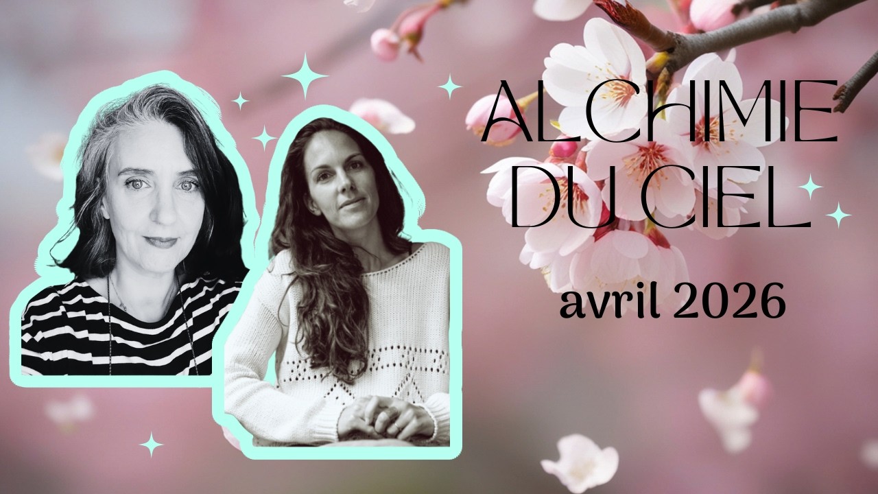 Alchimie du ciel: énergies astrologiques d'avril 2026
