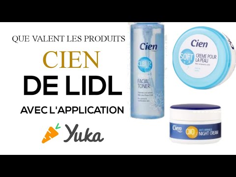 QUE VALENT LES PRODUITS  CIEN DE LIDL? (FT: L'APPLICATION  YUKA)