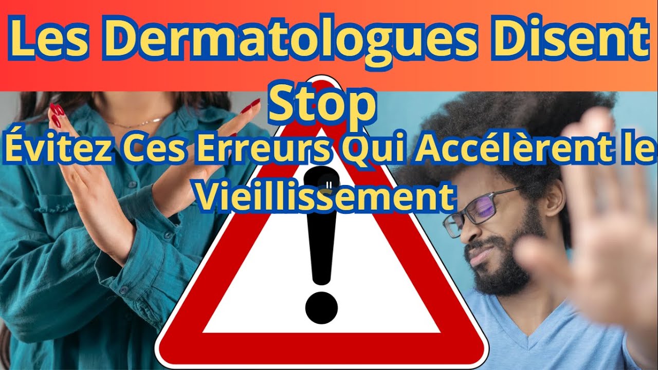 Anti-Âge : Les Erreurs Quotidiennes Que Les Dermatologues Veulent Que Vous Évitiez