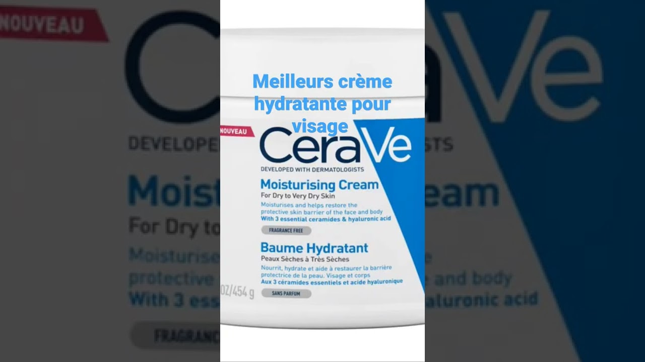 Meilleurs crème hydratante pour visage