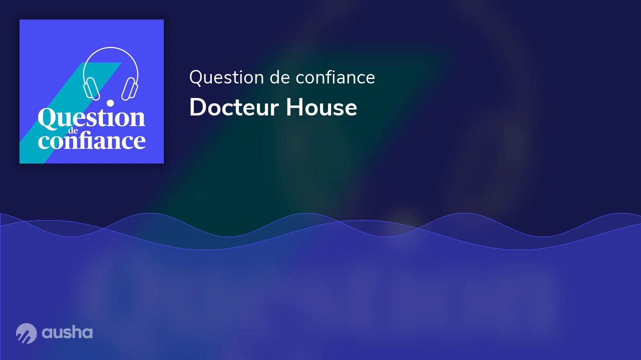 Docteur House : Comment se protéger des accidents domestiques ?