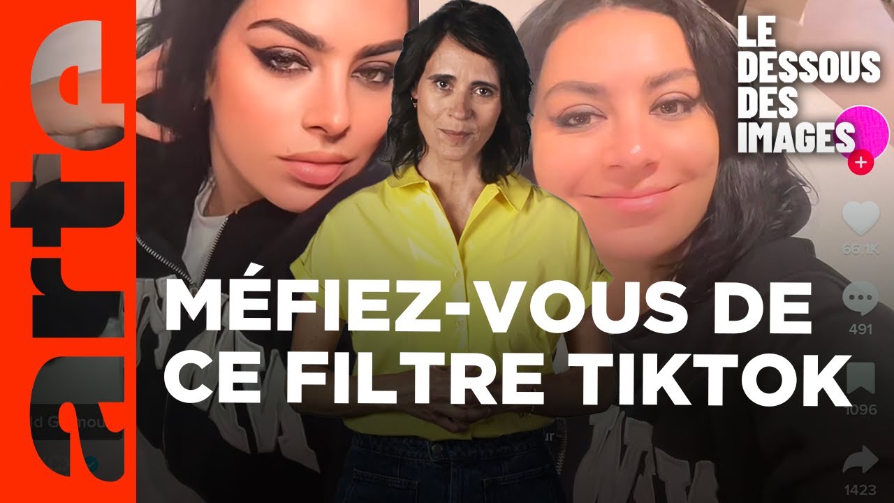 TikTok : les effets pervers du nouveau filtre "Bold glamour" - Le Dessous des images - ARTE